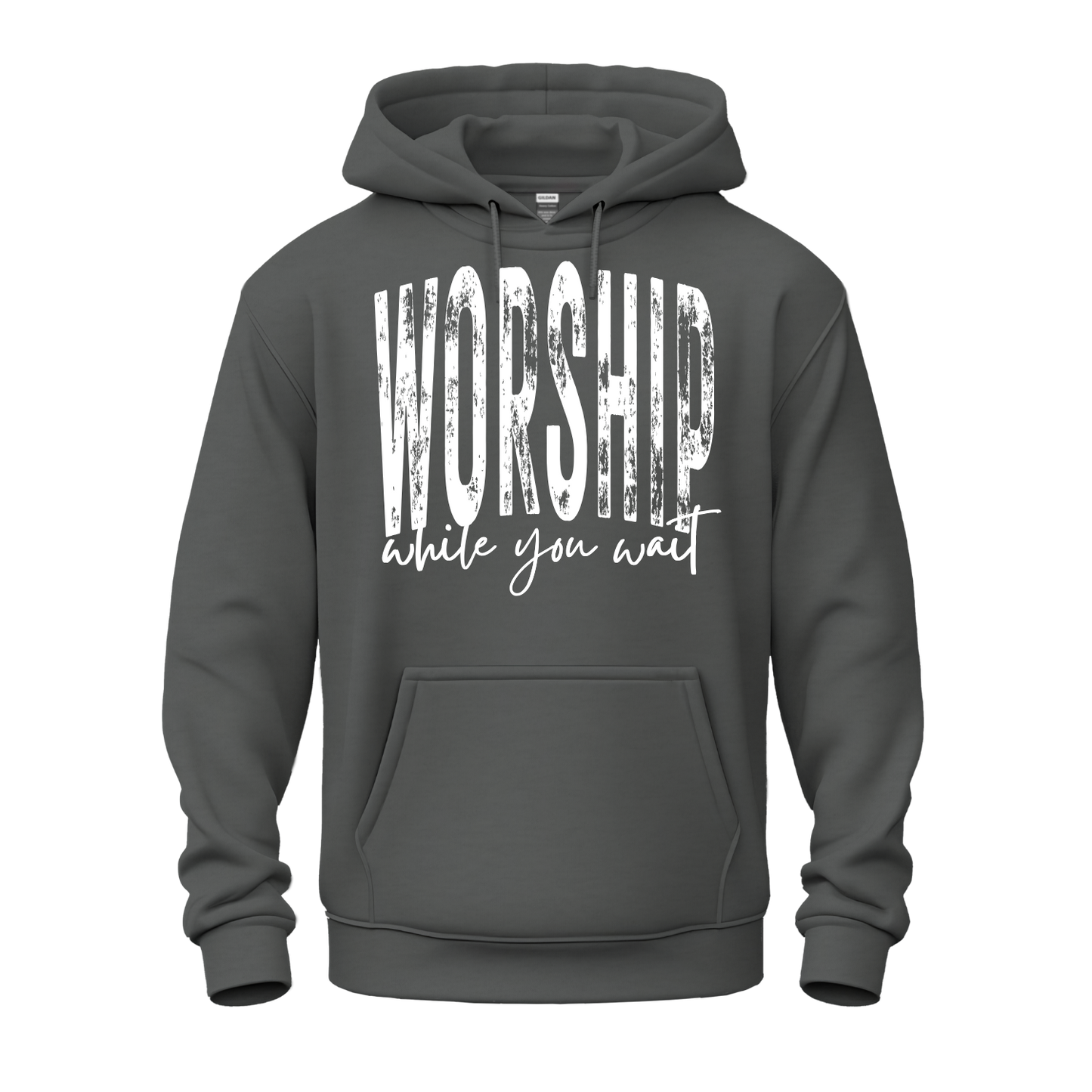 Worship While You Wait Hoodie