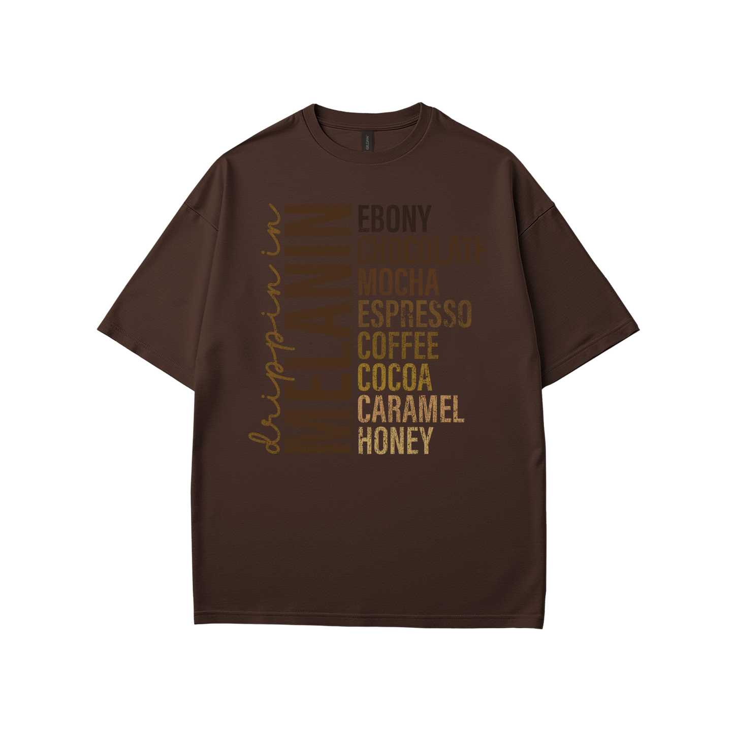 Drippin In Melanin T-Shirt