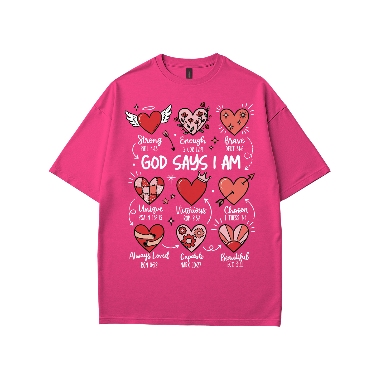 God Says I Am - Valentines Inspired T-Shirt