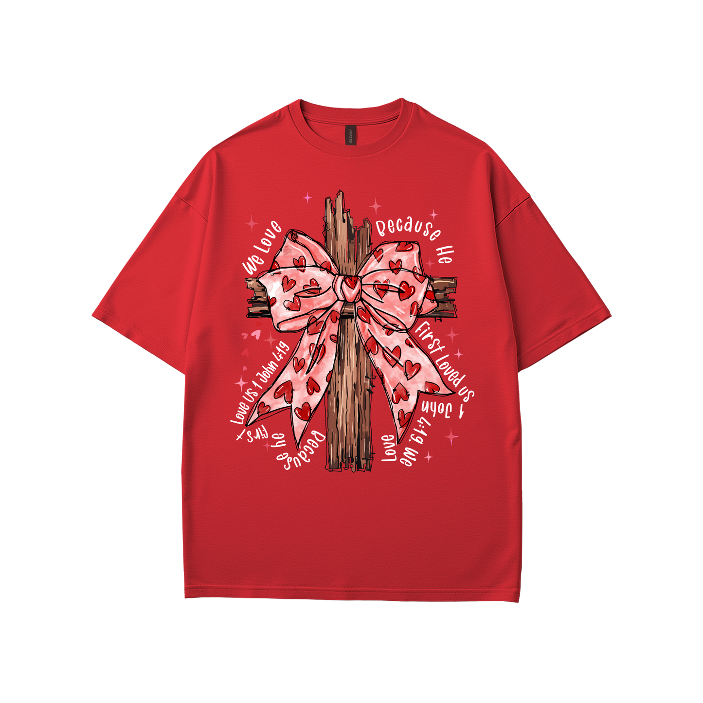 He First Loved Us 4:19 T-Shirt