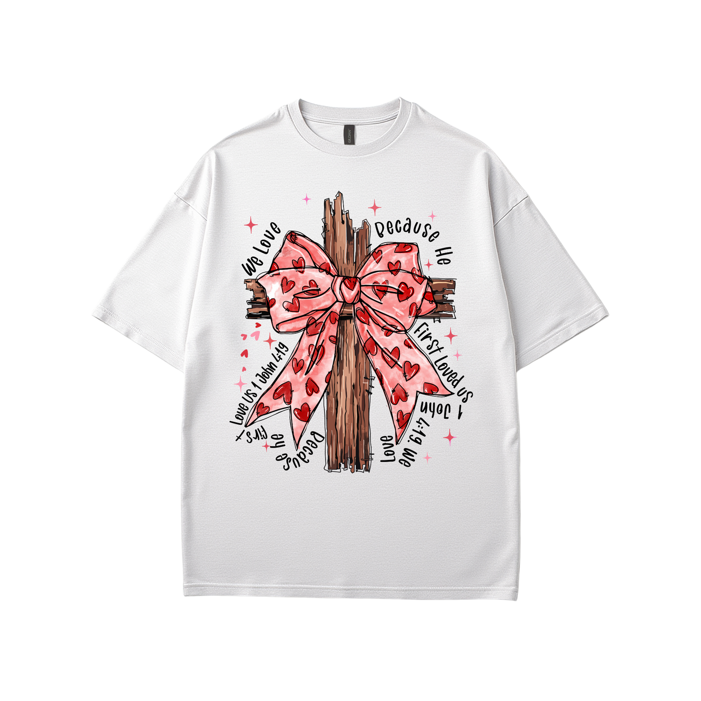 He First Loved Us 4:19 T-Shirt