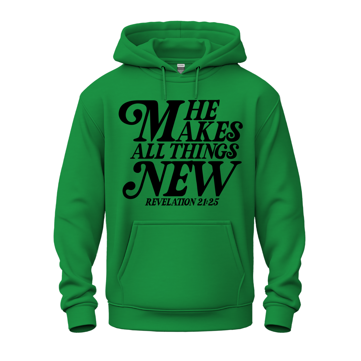 He Makes All Things New Hoodie