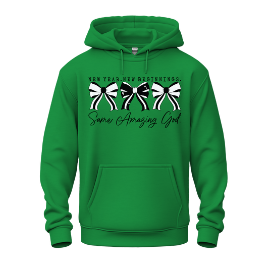 New Year. New Beginnings. Same Amazing God Hoodie