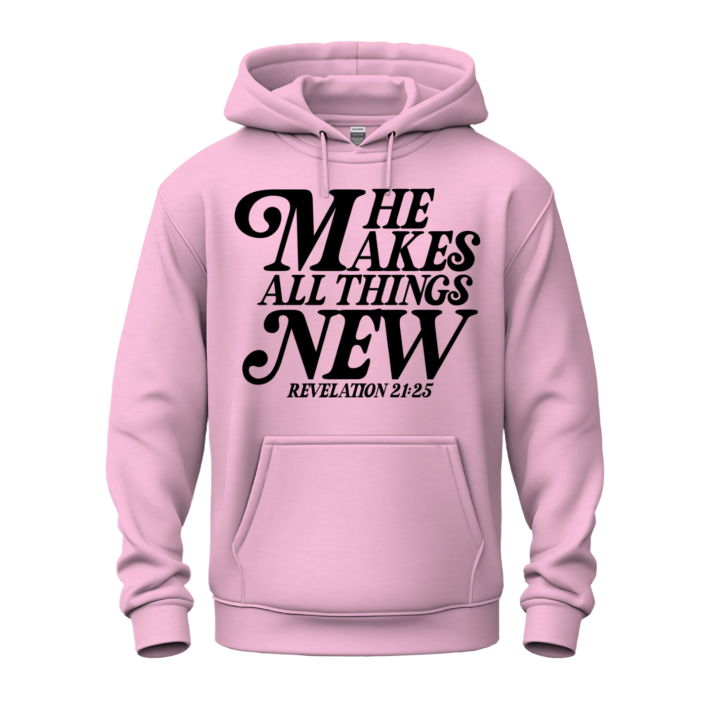 He Makes All Things New Hoodie