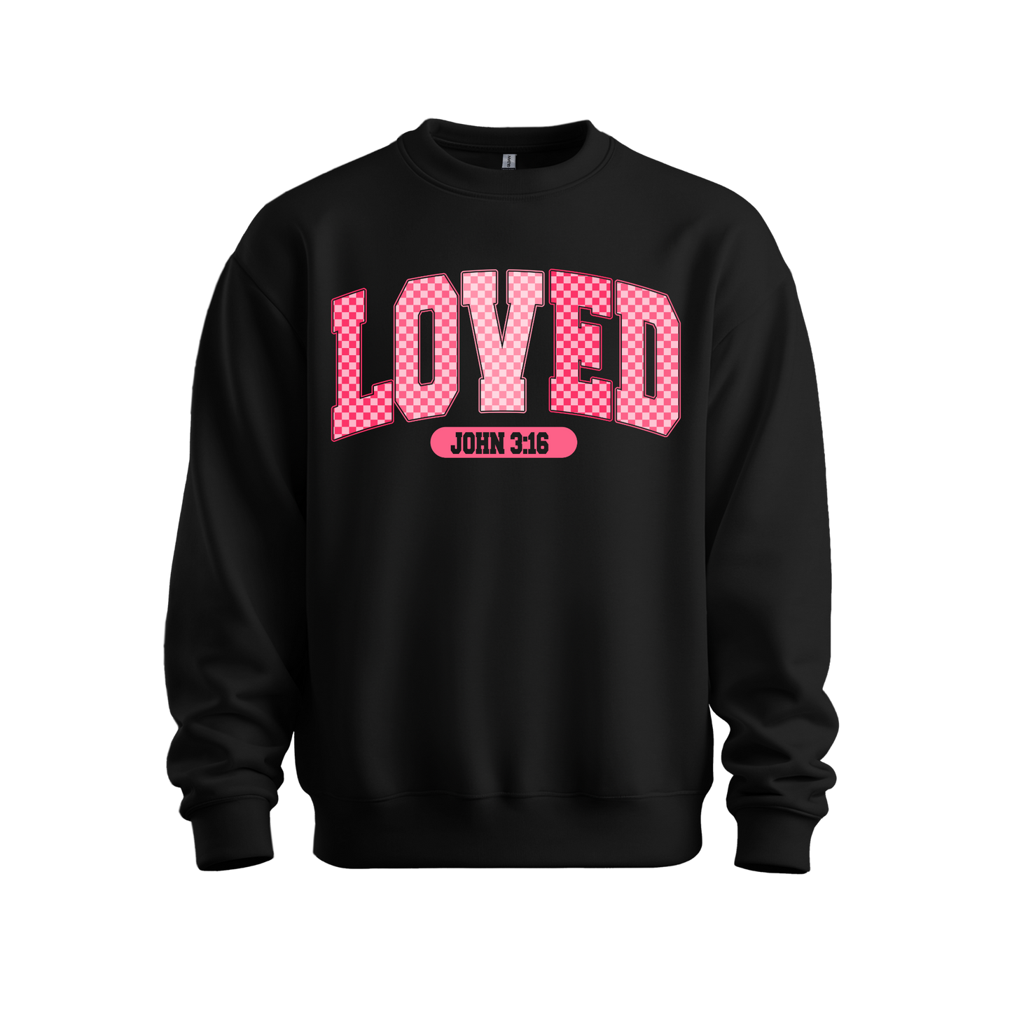 Loved 3:16 Sweatshirt