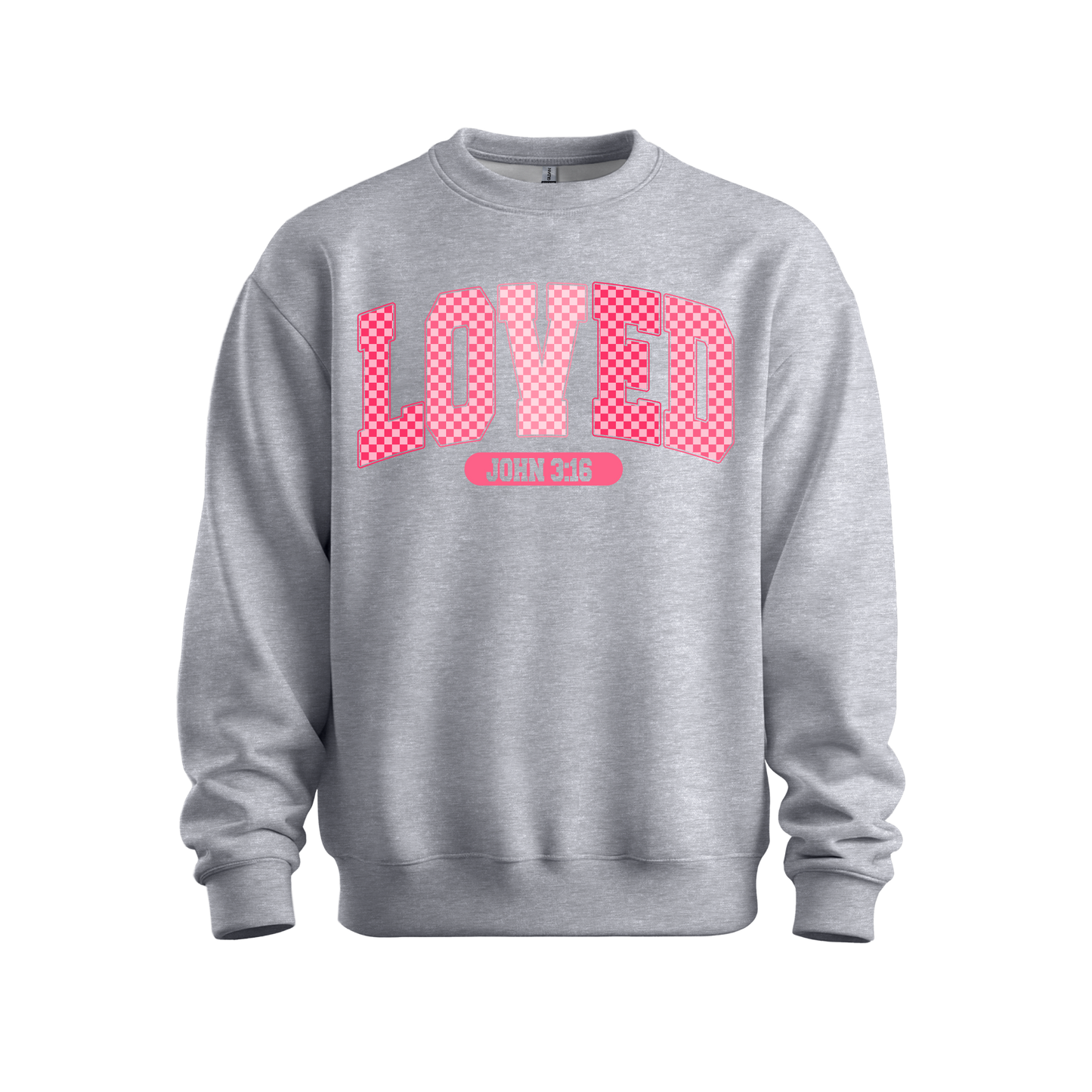 Loved 3:16 Sweatshirt