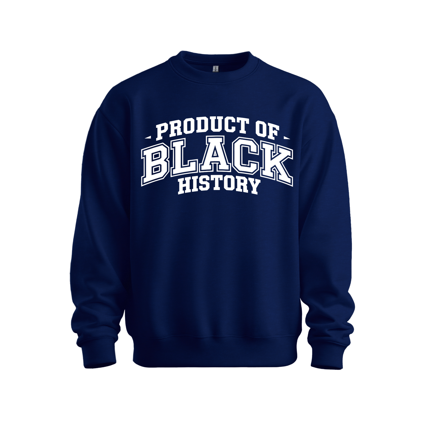 Property of Black History Sweatshirt
