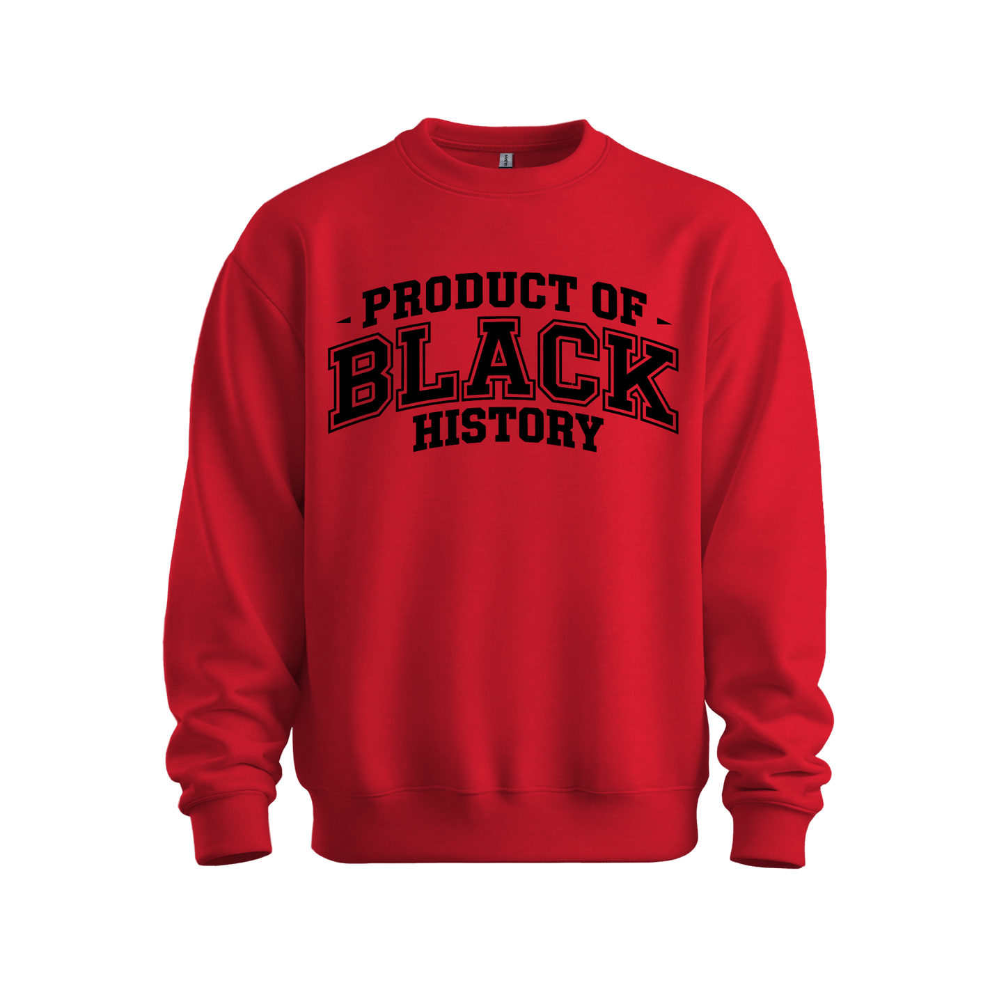 Property of Black History Sweatshirt