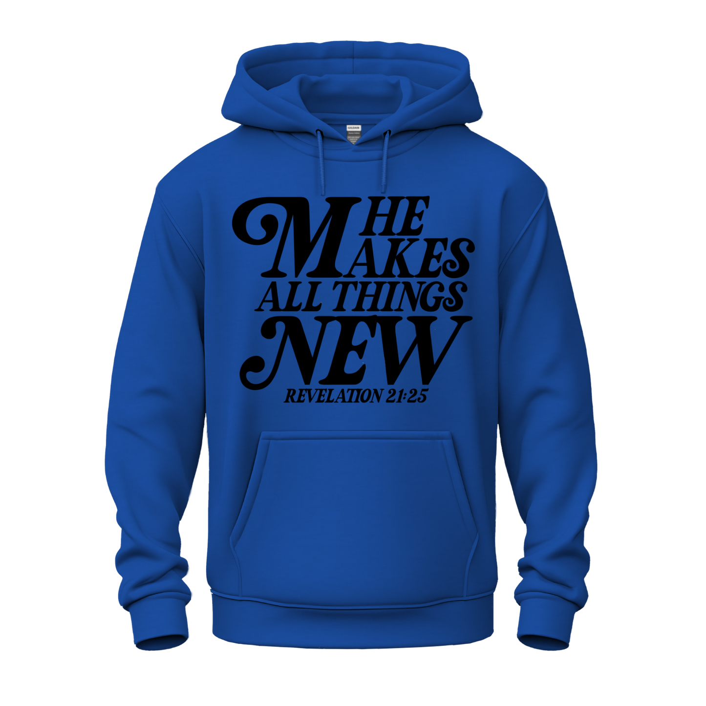 He Makes All Things New Hoodie