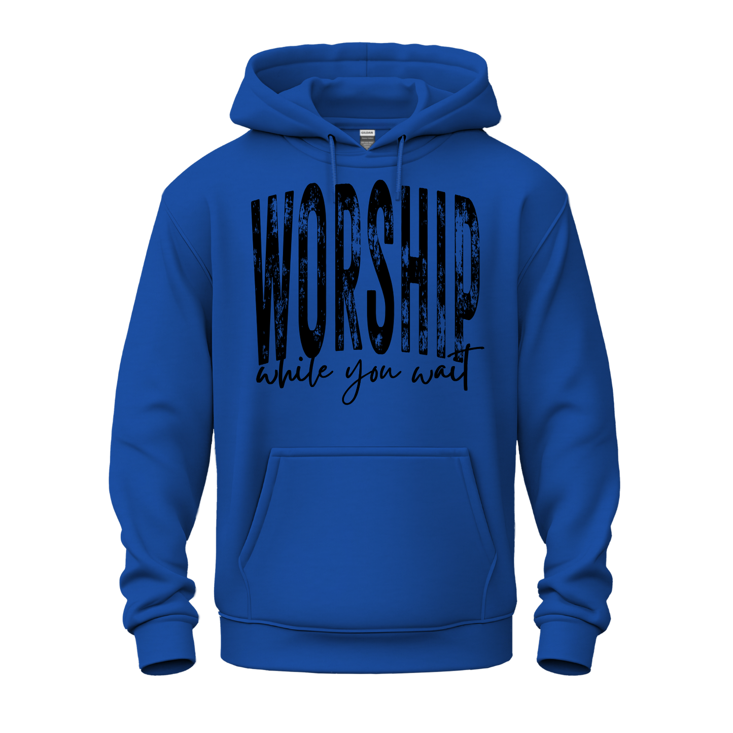 Worship While You Wait Hoodie