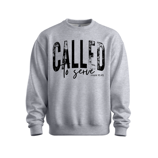 Called to Serve Sweatshirt