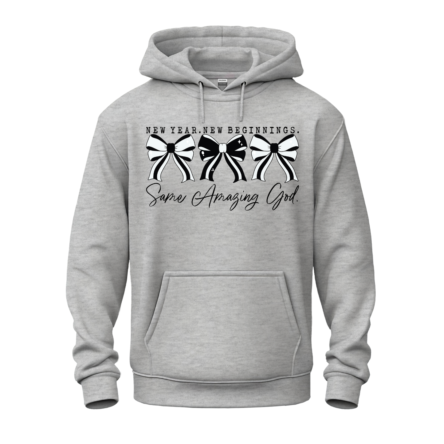 New Year. New Beginnings. Same Amazing God Hoodie